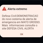 Defesa Civil testa sistema de alerta por celular neste sábado em Cuiabá e outras 12 cidades do Centro-Oeste